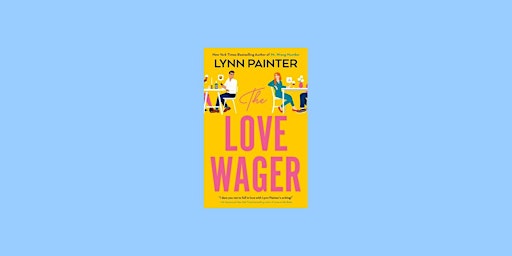 Primaire afbeelding van download [EPUB] The Love Wager (Mr. Wrong Number, #2) by Lynn Painter pdf D