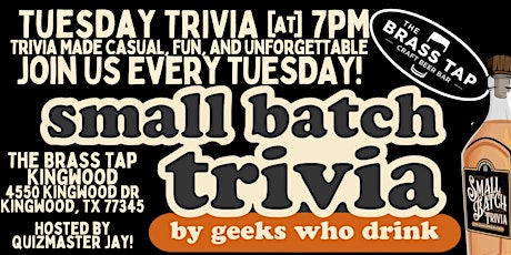 Tuesday Trivia Night at Brass Tap Kingwood: Every Tuesday at 7:00 PM