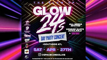 "THE #GLOW-UP": #GLOW24's DAY PARTY & CONCERT