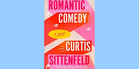 download [pdf]] Romantic Comedy By Curtis Sittenfeld PDF Download