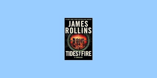 Primaire afbeelding van DOWNLOAD [Pdf]] Tides of Fire (Sigma Force #17) by James Rollins Pdf Downlo