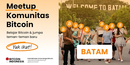 Image principale de Bitcoin Indonesia Community Meetup Batam