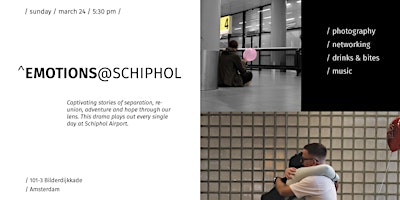 Hauptbild für Emotions@Schiphol – Photo Exhibition, Networking, Drinks & Bites