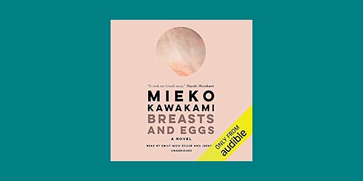 Imagem principal do evento DOWNLOAD [EPUB]] Breasts and Eggs by Mieko Kawakami pdf Download