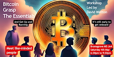 Imagem principal do evento Bitcoin - Grasp the Essentials and Get Up and Running