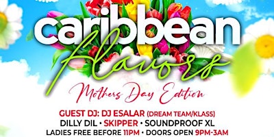 :::CARIBBEAN FLAVORS::: "PRE MOTHER'S DAY EDITION" primary image