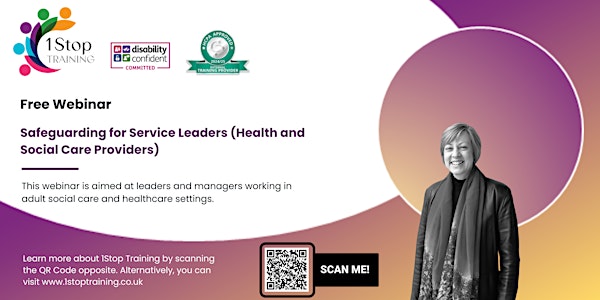 Free Webinar - Safeguarding for Service Leaders (Health and Social Care)