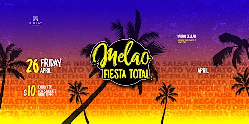 Imagen principal de FRIDAYS MELAO : Fiesta Total : 2x1 tickets !!