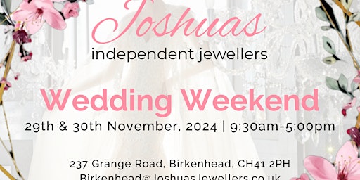 Imagem principal do evento Joshuas independent jewellers Wedding Weekend Showcase