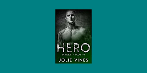 pdf [DOWNLOAD] Hero (Marry the Scot, #3) by Jolie Vines PDF Download primary image