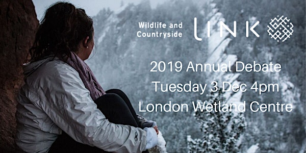 Wildlife & Countryside Link - Annual Debate 2019