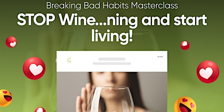 Breaking Bad Habits Masterclass: Unlock Your Potential