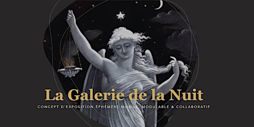 Imagem principal do evento La GALERIE de la NUIT/ Galleria della NOTTE