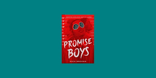 download [EPUB]] Promise Boys by Nick  Brooks EPub Download primary image