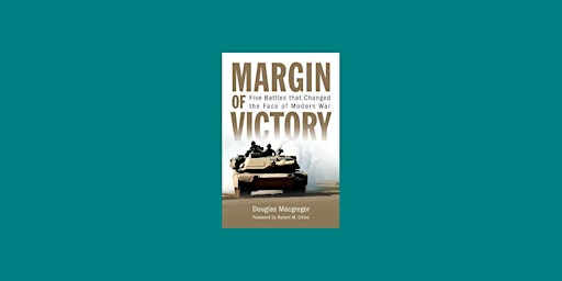 Primaire afbeelding van Download [epub] Margin of Victory: Five Battles that Changed the Face of Mo