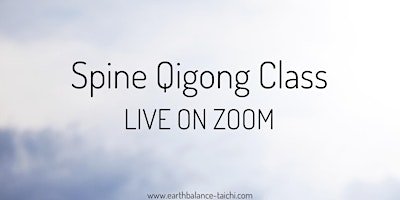 Spine Qigong Masterclass on Zoom primary image