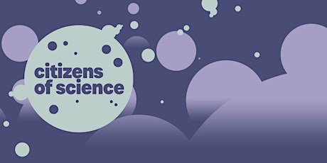 Citizens Of Science - Info session