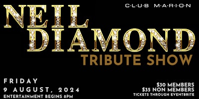 Neil Diamond Tribute Show Live at  Club Marion primary image