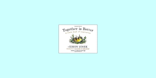 Hauptbild für Download [EPUB] Together Is Better: A Little Book of Inspiration by Simon S