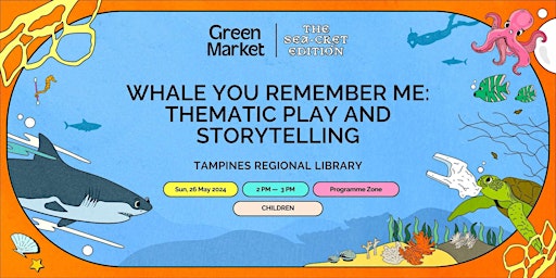 Imagem principal de Whale You Remember Me: Thematic Play and Storytelling | Green Market