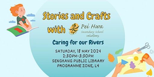 Imagem principal do evento Stories and Crafts with PHSS: Caring for our Rivers