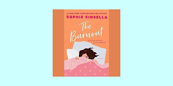 Download [EPUB] The Burnout By Sophie Kinsella PDF Download