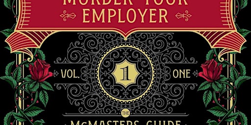 Primaire afbeelding van Download [PDF]] Murder Your Employer: The McMasters Guide to Homicide By Ru