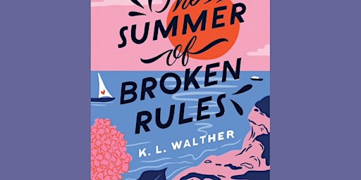 Imagem principal do evento [PDF] download The Summer of Broken Rules By K.L. Walther ePub Download