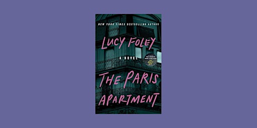 Imagem principal do evento Download [Pdf] The Paris Apartment BY Lucy Foley pdf Download