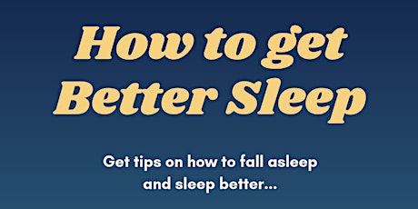 Image principale de How To Get Better Sleep