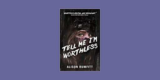 Imagen principal de Download [EPUB]] Tell Me I'm Worthless by Alison Rumfitt eBook Download