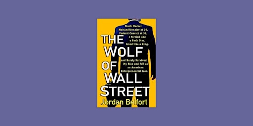 Primaire afbeelding van Download [EPub] The Wolf of Wall Street (The Wolf of Wall Street, #1) BY Jo