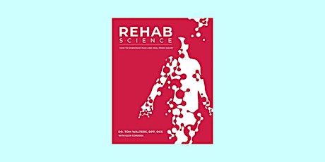 [epub] Download Rehab Science: How to Overcome Pain and Heal from Injury BY