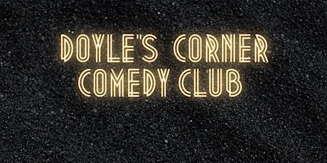 Doyle's Corner Comedy Club