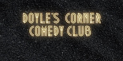 Immagine principale di Doyle's Corner Comedy Club 