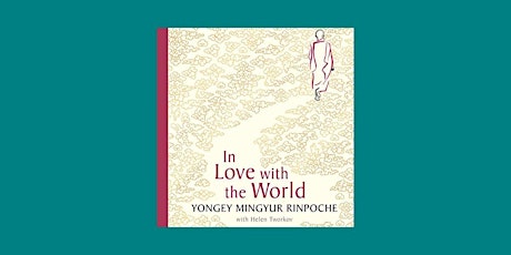 PDF [Download] In Love with the World: A Monk's Journey Through the Bardos