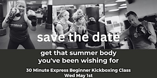 Primaire afbeelding van 30 Minute Express Beginner Kickboxing Class