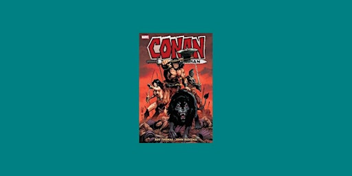 download [PDF]] Conan the Barbarian: The Original Marvel Years Omnibus, Vol primary image