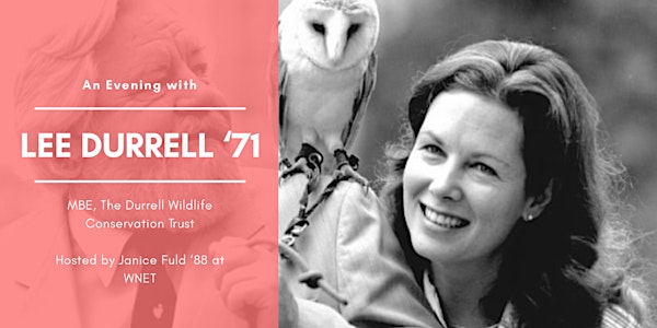 An Evening with Lee Durrell ’71 MBE, Durrell Wildlife Conservation Trust