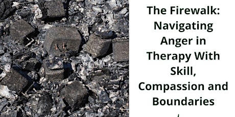 Navigating Anger in Therapy with Skill, Compassion and Boundaries