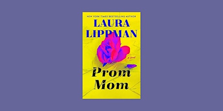 DOWNLOAD [PDF]] Prom Mom By Laura Lippman eBook Download