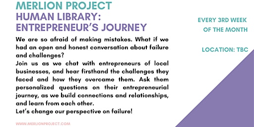 Imagem principal do evento Merlion Project: Human Library (Entrepreneur's Journey) - 16 May