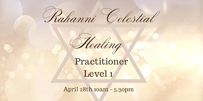 Primaire afbeelding van Rahanni Celestial Healing Practitioner Level 1