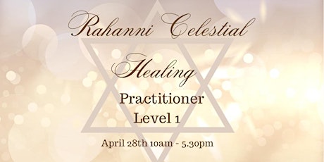 Rahanni Celestial Healing Practitioner Level 1