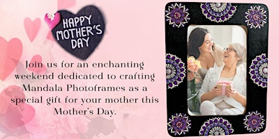 Weekend Mother's Day Workshop primary image