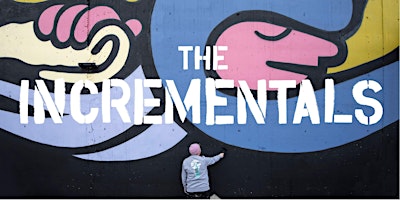 The Incrementals - KMG primary image