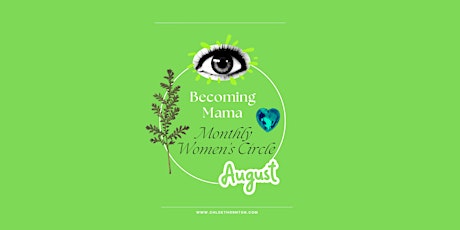 Becoming Mama Women's Circle - August