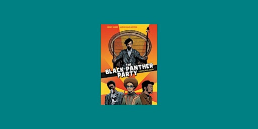 DOWNLOAD [PDF]] The Black Panther Party: A Graphic Novel History By David F primary image