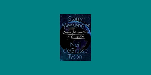 DOWNLOAD [EPUB]] Starry Messenger: Cosmic Perspectives on Civilization By N  primärbild
