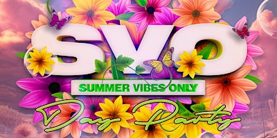 Aura ENT Presents: SVO Day Party primary image